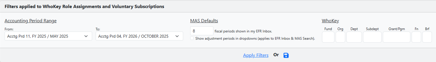 Screenshot that depicts the updated full-time display of the filters section at the top of the page that applies filters to both the WhoKey Role Assignments & Voluntary Subscriptions inboxes